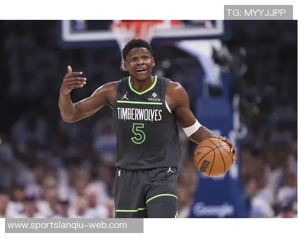 爱德华兹重返赛场期待复仇雷霆球队誓言不再落败